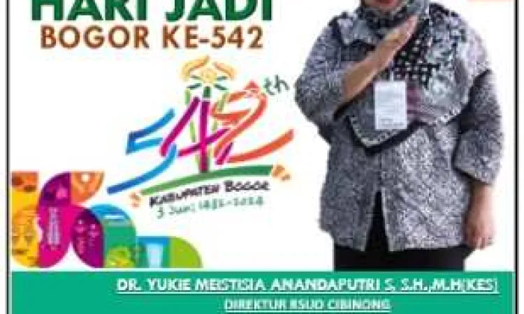 Segenap Jajaran Direksi RSUD CIbinong Kabupaten Bogor Mengucapkan &quot;Selamat Hari Jadi Bogor ke&542&quot;