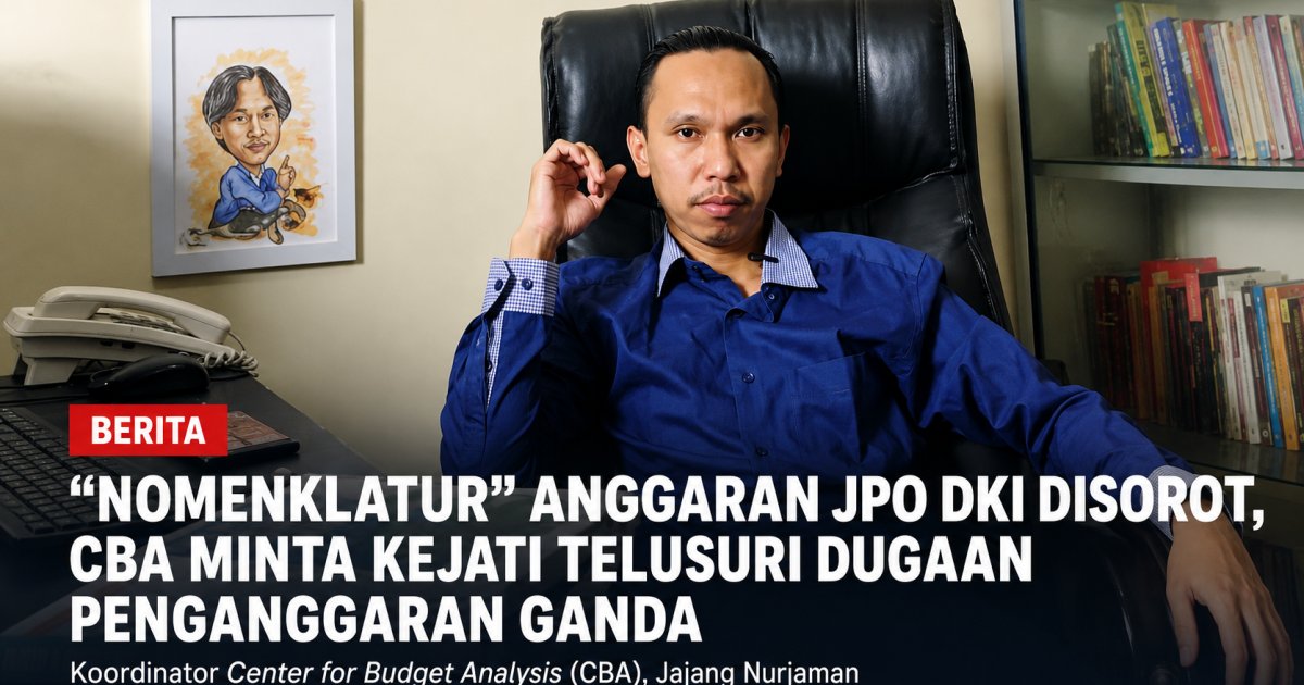 Koordinator Center for Budget Analysis (CBA), Jajang Nurjaman.